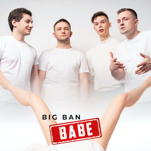 Big Ban - Babe (EP 2021)